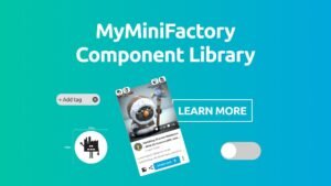 MyMiniFactory Component Library - Featured project